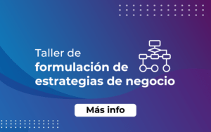 Taller estrategias de negocio